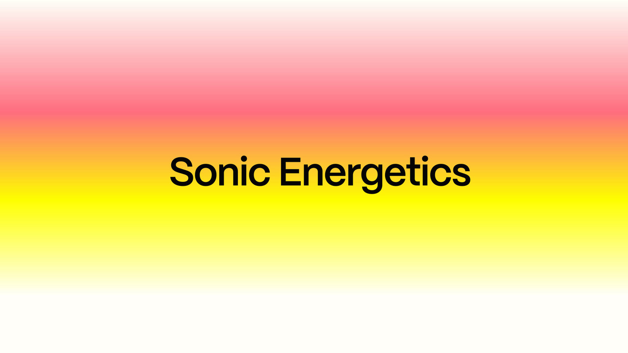 Sonic Energetics